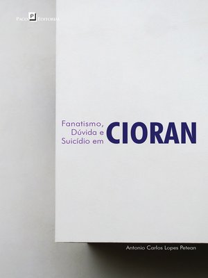 cover image of Fanatismo, dúvida e suicídio em Cioran